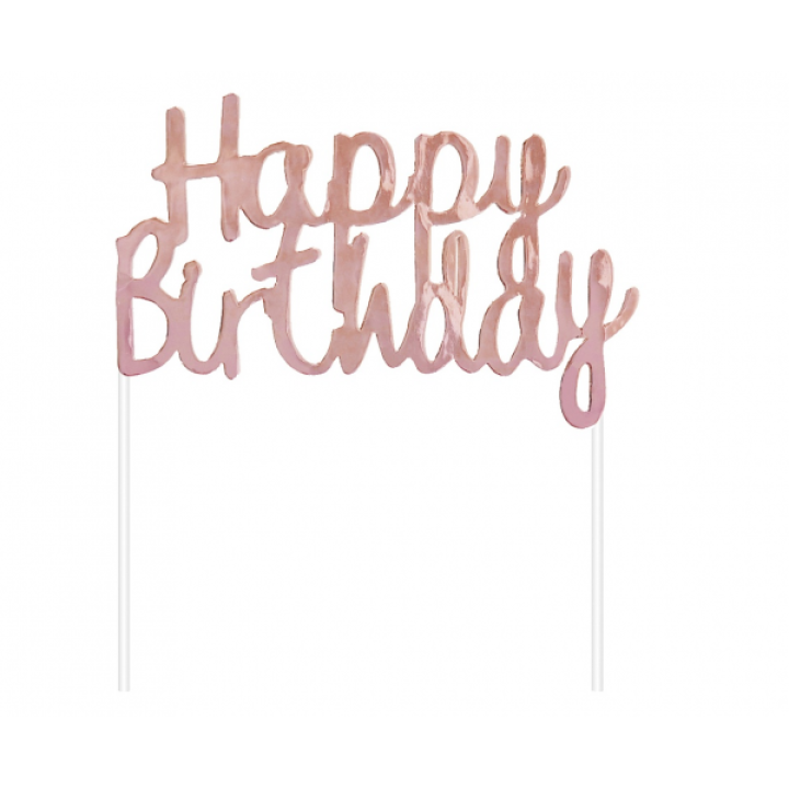 Topper Τούρτας ''Happy Birthday'' Ροζ Χρυσό.